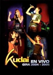Kudai Live – Tour 2004–2005 series tv