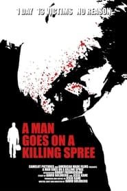 A Man Goes on a Killing Spree series tv
