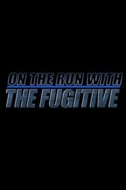 Image On The Run With 'The Fugitive'