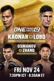 watch ONE Friday Fights 42: Kaonar vs. Lobo