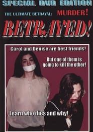 Betrayed! series tv