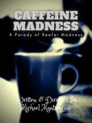 Caffeine Madness series tv