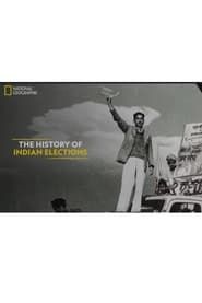 The History of Indian Elections series tv