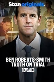Revealed: Ben Roberts-Smith Truth On Trial series tv