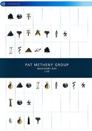 Image Pat Metheny Group: Imaginary Day Live
