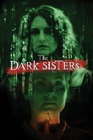 watch The Dark Sisters