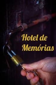 Hotel de Memórias series tv