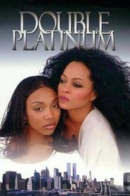 Double Platinum series tv