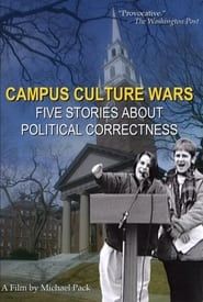 Campus Culture Wars: Five Stories About Political Correctness series tv