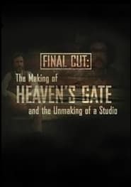 Final Cut: The Making and Unmaking of Heaven's Gate series tv