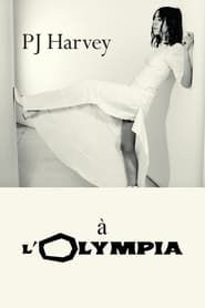 watch PJ Harvey à l'Olympia
