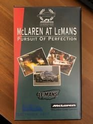 McLaren at LeMans: Pursuit of Perfection series tv