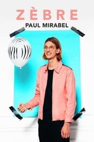 Paul Mirabel : Zèbre series tv