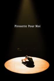Pirouette Pour Moi series tv