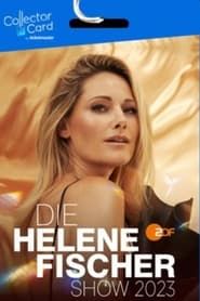 Die Helene Fischer Show 2023 series tv