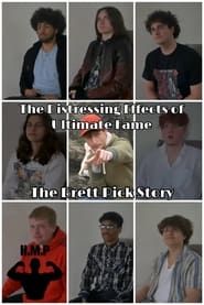 The Distressing Effects of Ultimate Fame: The Brett Pick Story series tv
