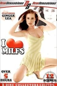 I Love MILFS (2007)