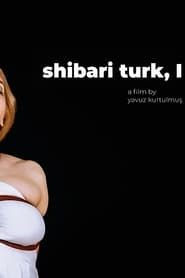 Shibari Turk I series tv