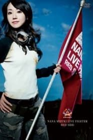 NANA MIZUKI LIVE FIGHTER 2008 -RED SIDE- series tv