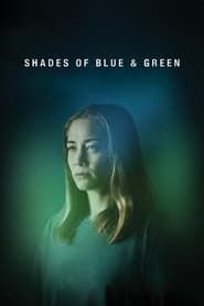 Shades of Blue and Green series tv