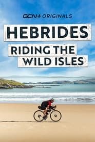 Hebrides: Riding The Wild Isles series tv