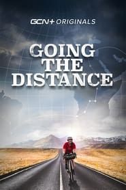 Going The Distance: Tales Of Endurance series tv