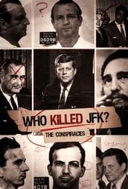 Who Killed JFK: The Conspiracies-hd