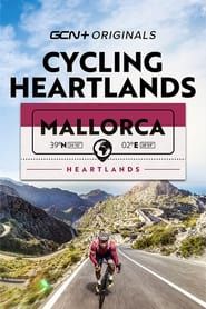 Cycling Heartlands: Mallorca series tv
