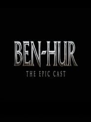 Ben Hur  - The Epic Cast series tv