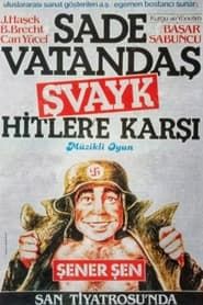 Sade Vatandaş Şvayk Hitler'e Karşı (1984)