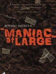 Maniac at Large series tv