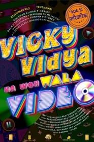 Vicky Vidya Ka Woh Wala Video series tv