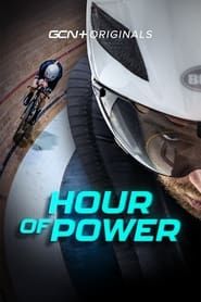 The Hour Of Power -  Cycling’s Ultimate Test series tv