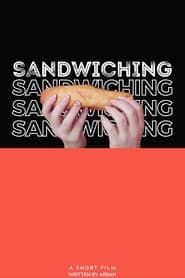 Sandwiching series tv