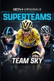 Superteams: Team Sky series tv
