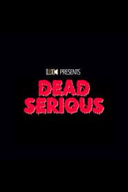 Dead Serious series tv