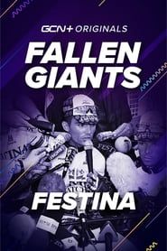 Fallen Giants: Festina series tv
