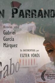 La Gran Parranda – Historias sobre Gabriel García Márquez series tv