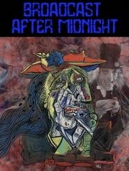 Broadcast After Midnight series tv