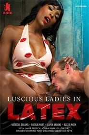 Luscious Ladies in Latex-hd