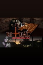 Ritual: Você Pode Estar Nele series tv