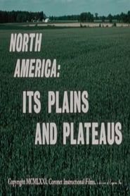 North America: Its Plains and Plateaus series tv