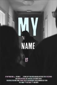 My Name is _____ series tv