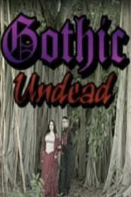 Gothic Undead series tv