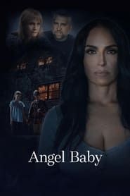 Angel Baby 2023 streaming