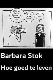 Barbara Stok - How to live well series tv