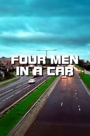 watch Four Men in a Car