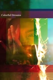 Colorful Dreams series tv