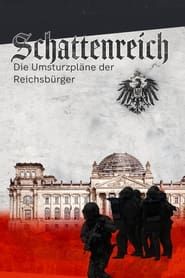 Schattenreich - Die Umsturzpläne der Reichsbürger series tv