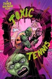 Toxic Tennis ()